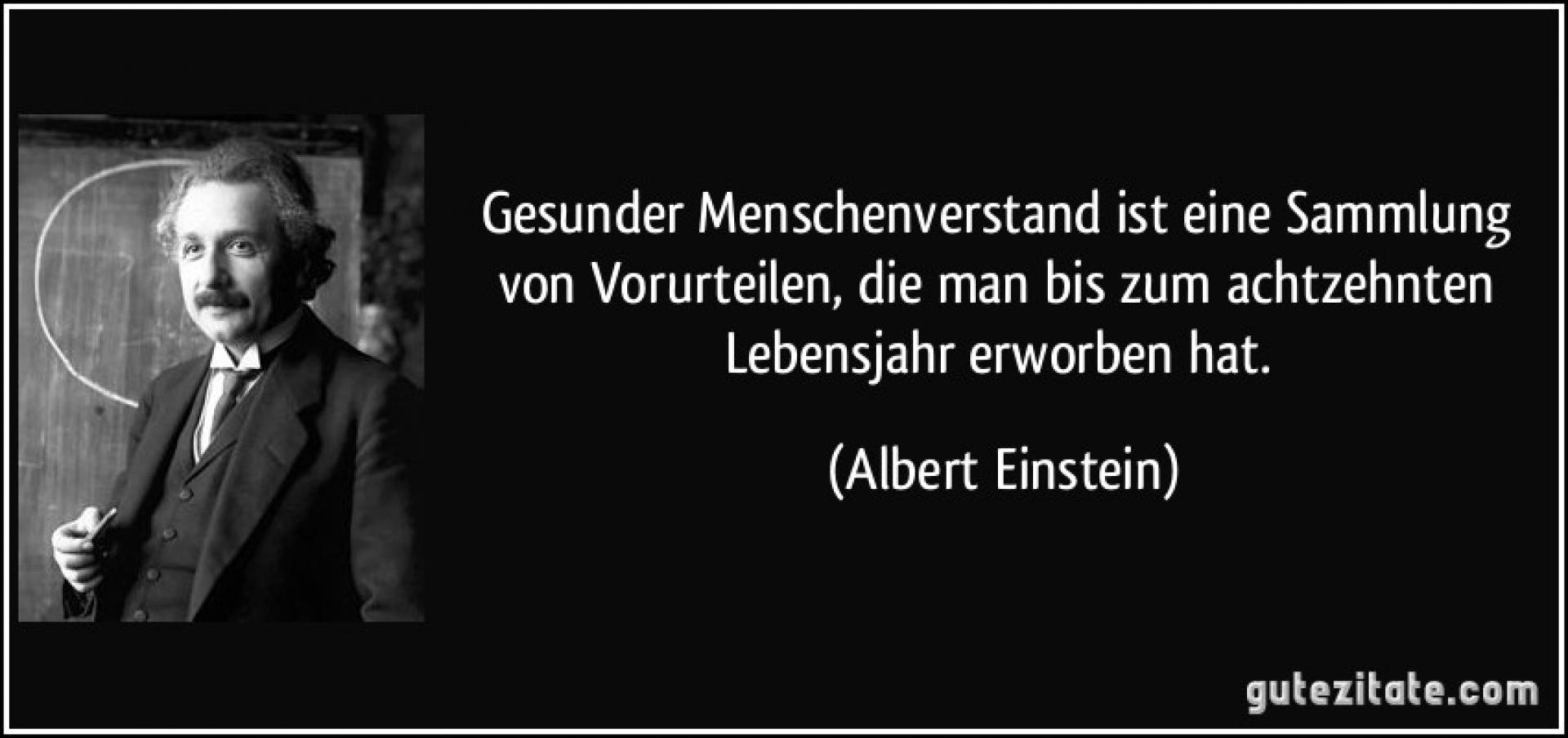 gesunder Menschenverstand als Zitat von Einstein
