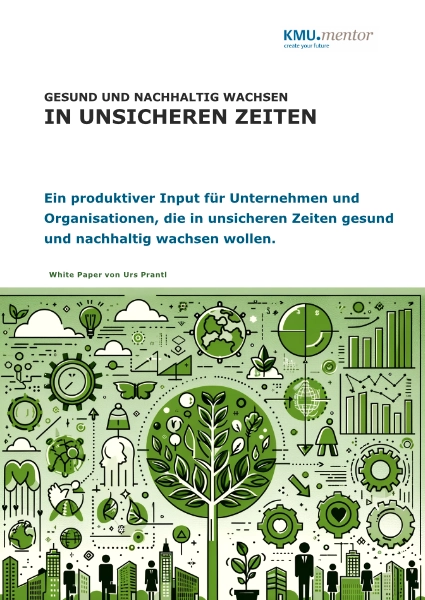 Gesund und nachhaltig wachsen in unsicheren Zeiten